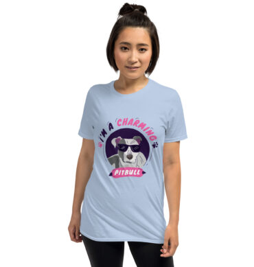 I'm a Charming Pitbull – Funny Dog Lover T-Shirt - Unisex T-Shirt