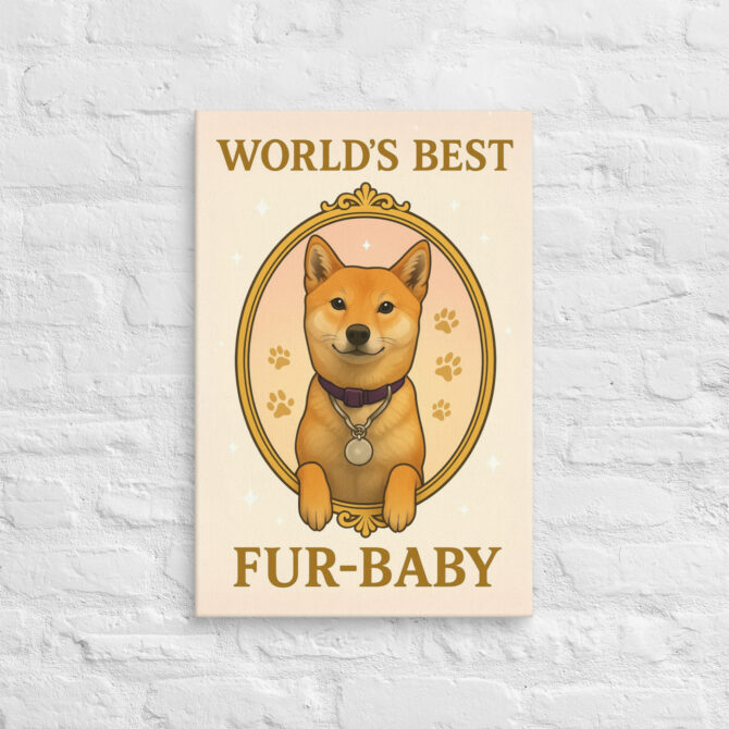 World’s Best Fur-Baby – Custom Pet Canvas Wall Art