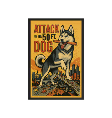 Custom Pet Movie Poster – Attack of the 50ft Dog (Framed Print)