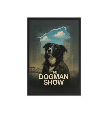 The Dogman Show – Custom Pet Movie Poster | Framed Artwork